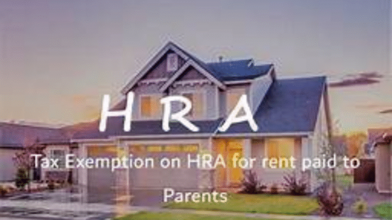 HRA Tax :The Right Way to Pay Rent to Parents (and Not Get a Notice)
