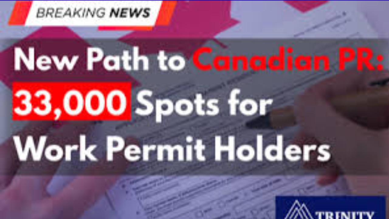 The Big Shift: Canada’s 33,000 PR Path for Foreign Workers