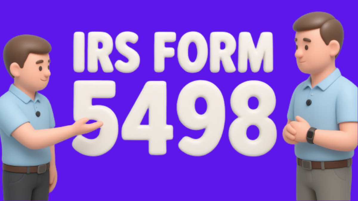 IRS Form 5498 Rules 2026: Tracking Your IRA Contributions and Fair Market Value Updates