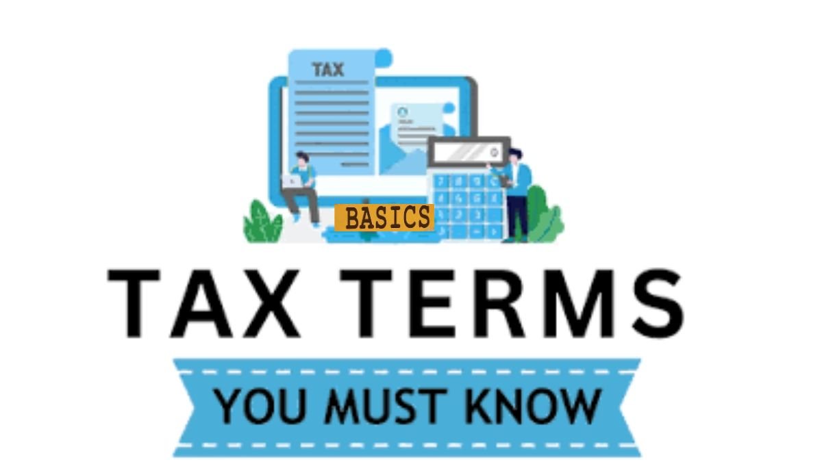 Tax Terms Decoded: Key Definitions & New Law Changes to Know Before You File