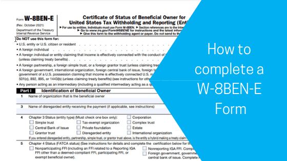Form W-8BEN-E instructions step by step guide