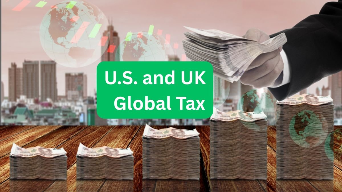U.S. and UK Partner Up to Crack Down on Global Tax Evasion